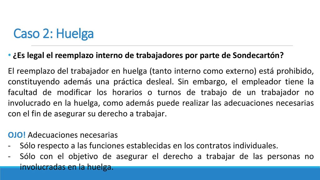 Caso 2: Huelga ¿Es legal el reemplazo interno de trabajadores por parte de Sondecartón