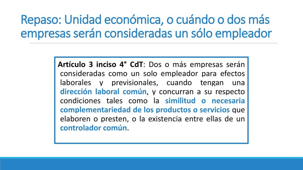 Repaso: Unidad económica, o cuándo o dos más empresas serán consideradas un sólo empleador