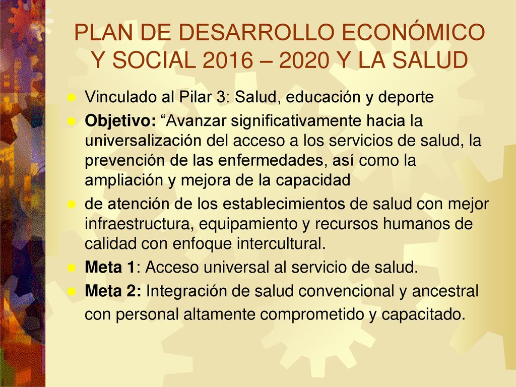 PLAN DE DESARROLLO ECONÓMICO Y SOCIAL 2016 – 2020 Y LA SALUD