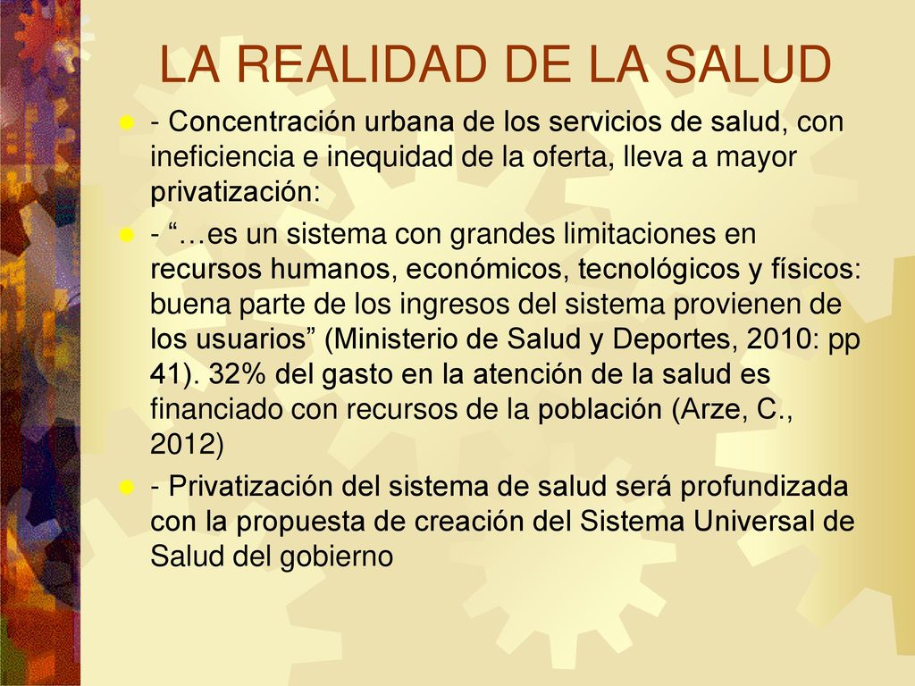 LA REALIDAD DE LA SALUD - Concentración urbana de los servicios de salud, con ineficiencia e inequidad de la oferta, lleva a mayor privatización: