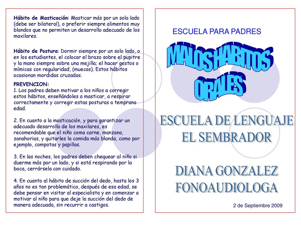 MALOS HABITOS ORALES ESCUELA DE LENGUAJE EL SEMBRADOR DIANA GONZALEZ