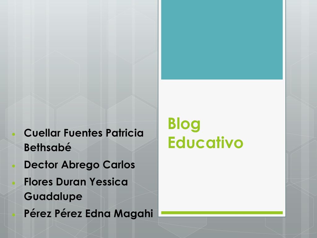 Blog Educativo Cuellar Fuentes Patricia Bethsabé Dector Abrego Carlos