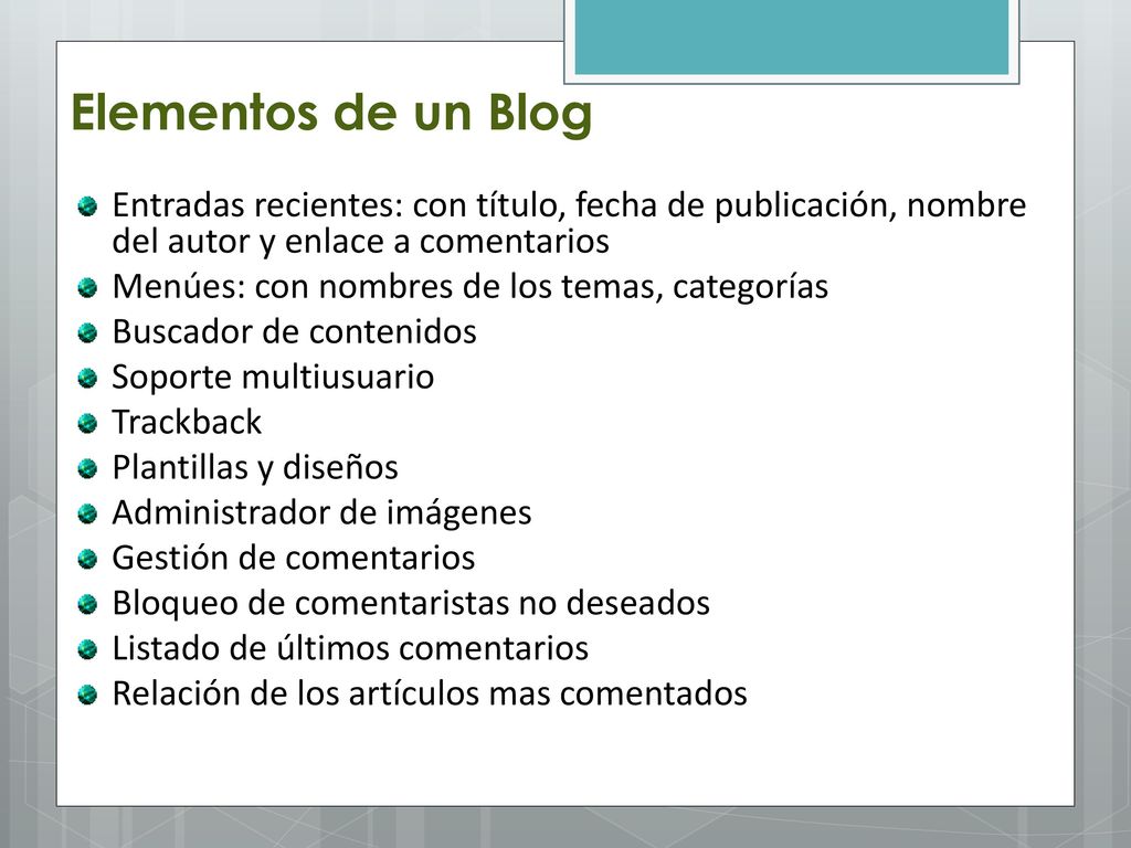 Elementos de un Blog Entradas recientes: con título, fecha de publicación, nombre del autor y enlace a comentarios.