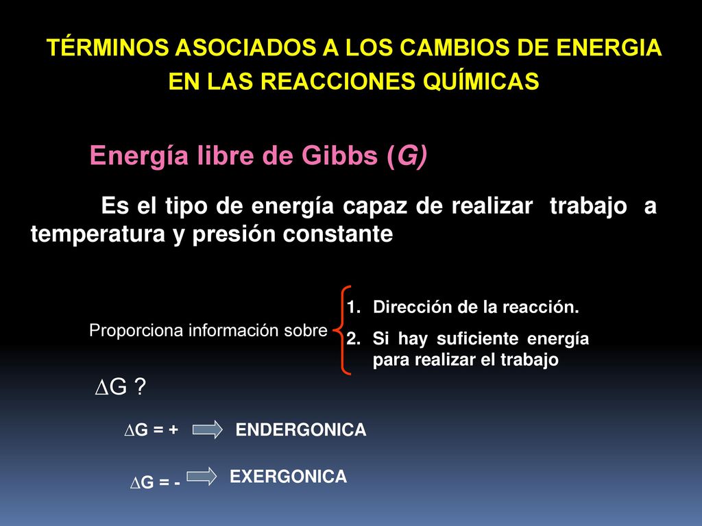 TÉRMINOS ASOCIADOS A LOS CAMBIOS DE ENERGIA EN LAS REACCIONES QUÍMICAS