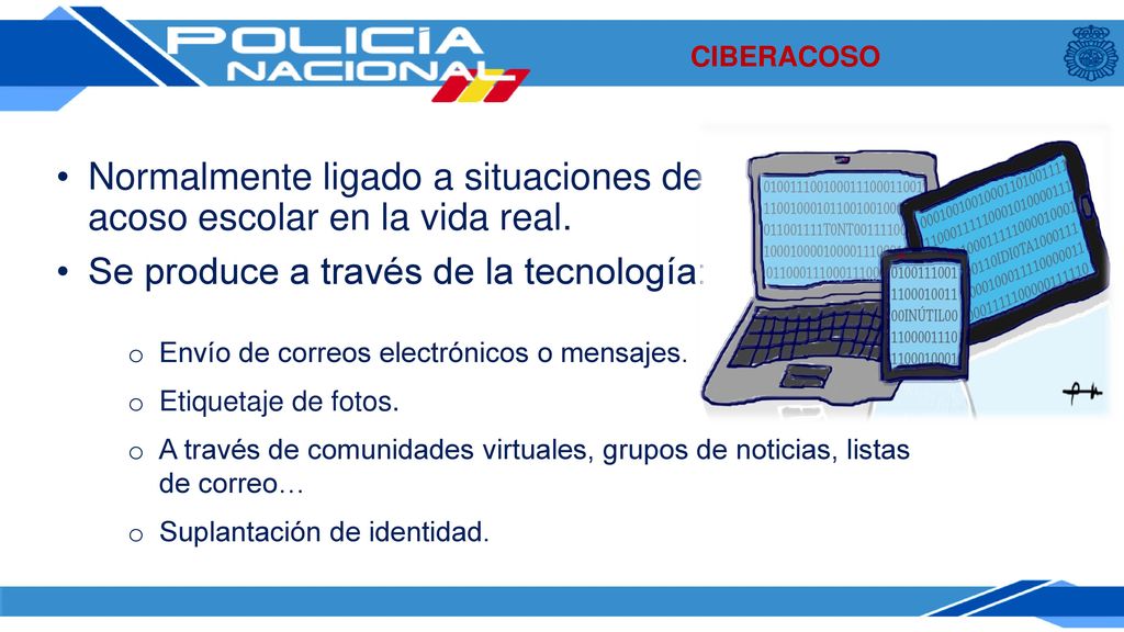 Normalmente ligado a situaciones de acoso escolar en la vida real.