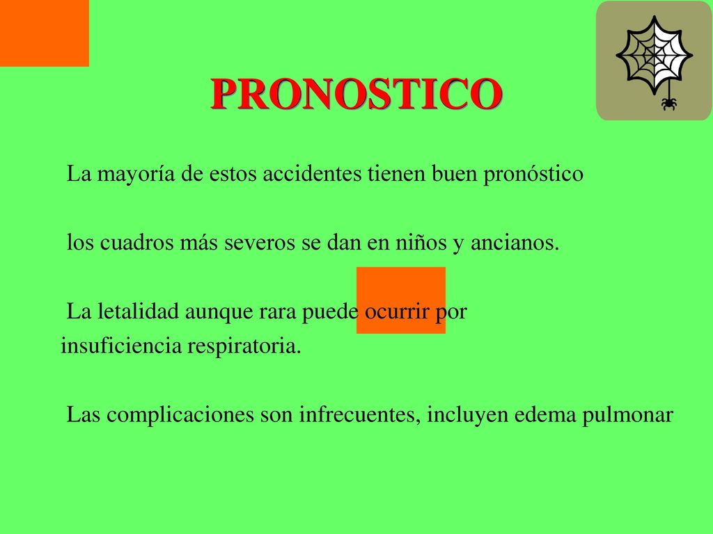 PRONOSTICO La mayoría de estos accidentes tienen buen pronóstico