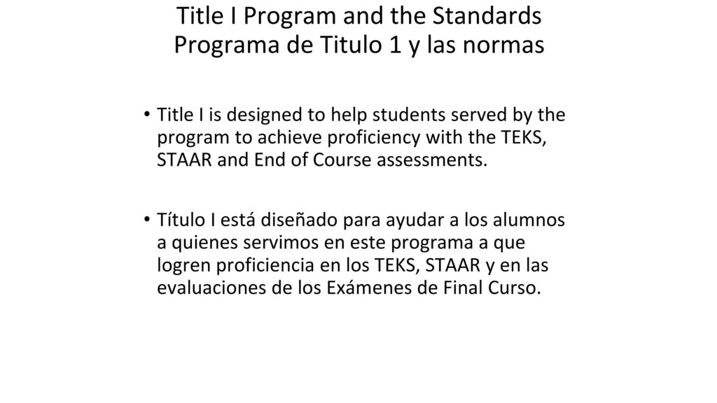Title I Program and the Standards Programa de Titulo 1 y las normas