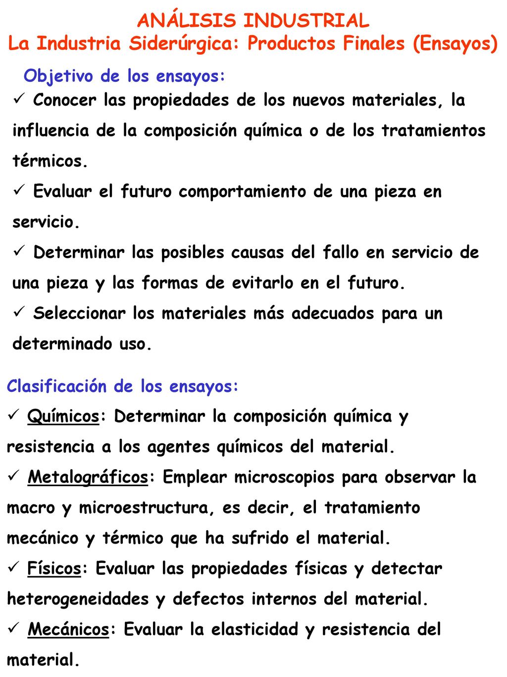 La Industria Siderúrgica: Productos Finales (Ensayos)