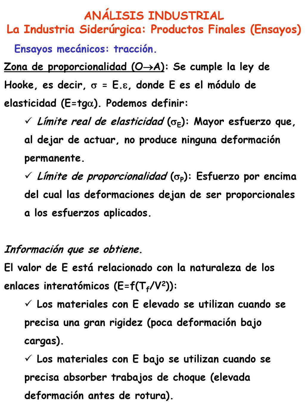La Industria Siderúrgica: Productos Finales (Ensayos)