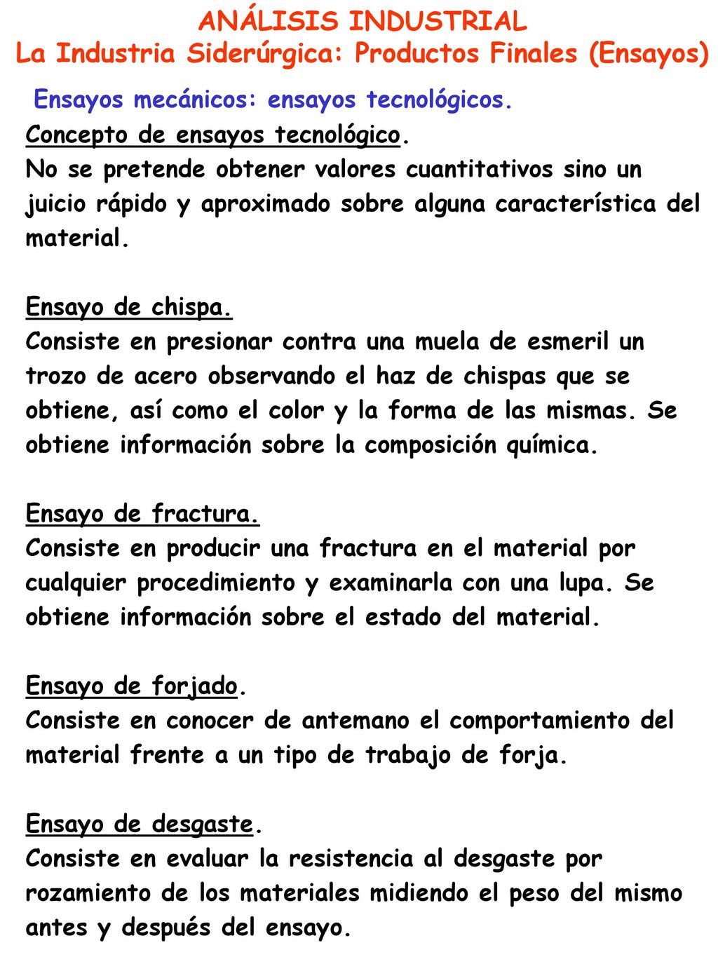 La Industria Siderúrgica: Productos Finales (Ensayos)