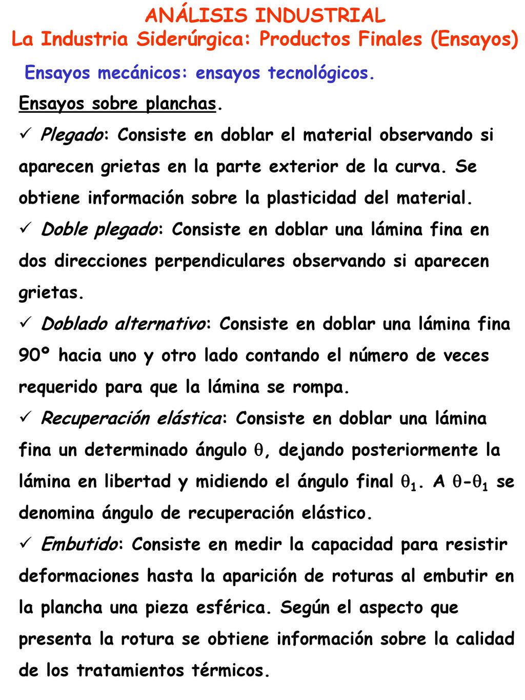 La Industria Siderúrgica: Productos Finales (Ensayos)