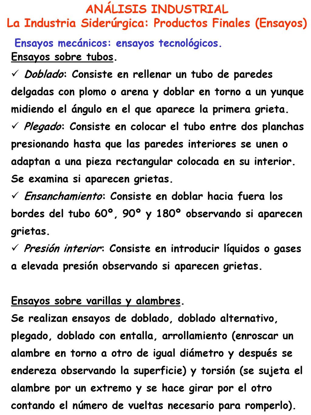 La Industria Siderúrgica: Productos Finales (Ensayos)