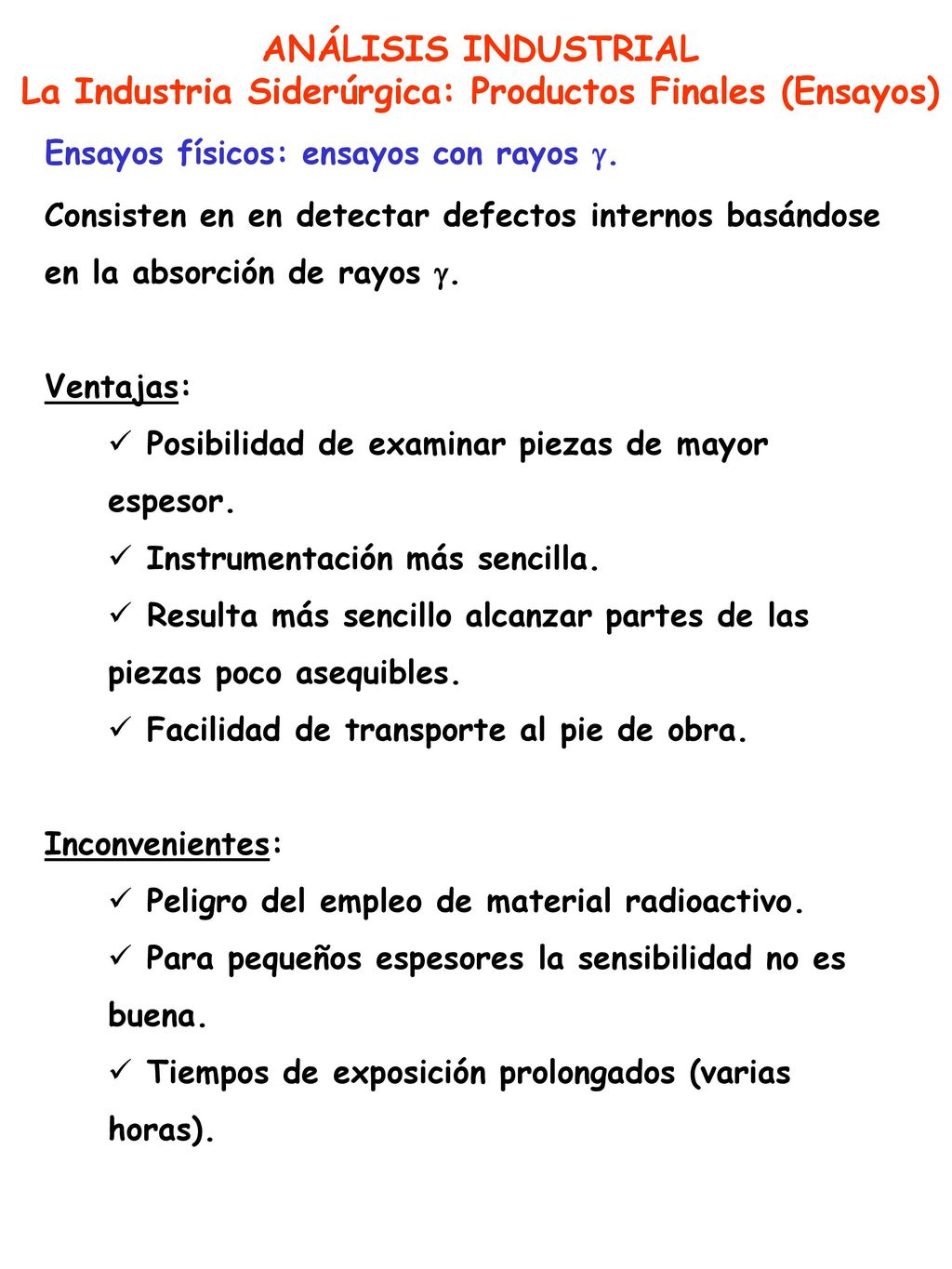 La Industria Siderúrgica: Productos Finales (Ensayos)