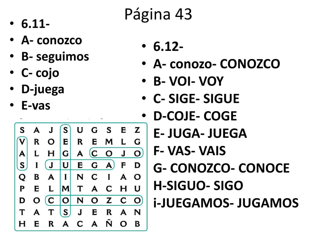 Página A- conozo- CONOZCO B- VOI- VOY C- SIGE- SIGUE