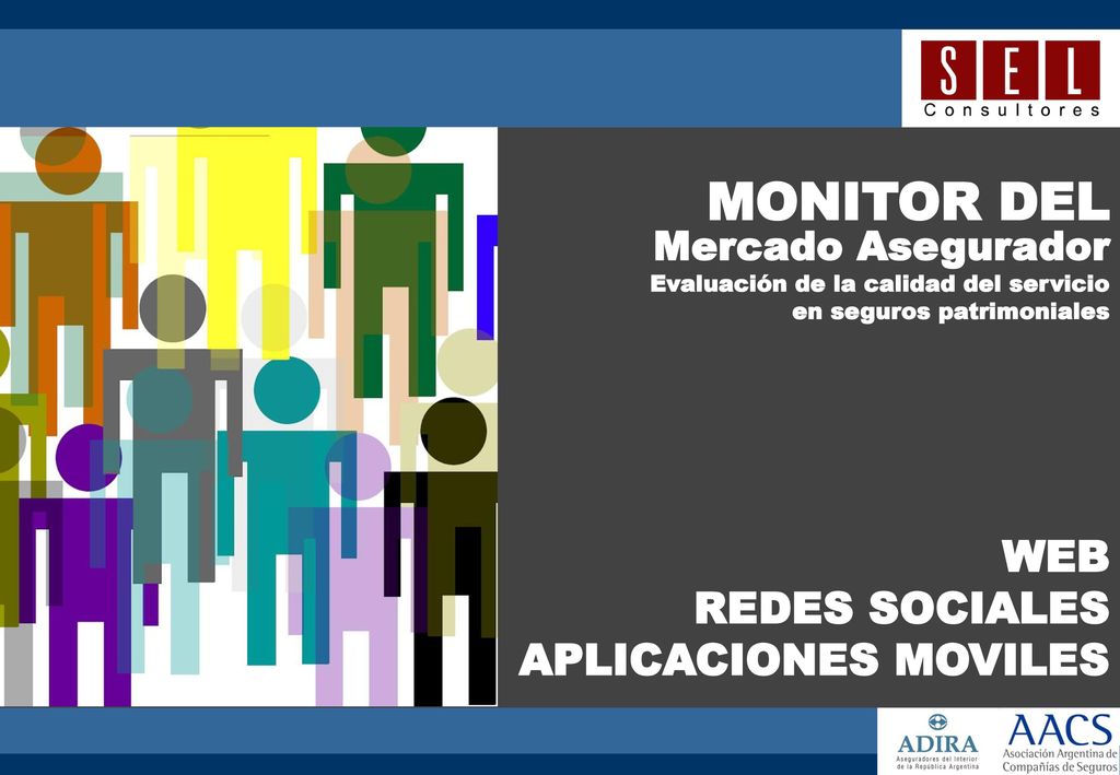 MONITOR DEL WEB REDES SOCIALES APLICACIONES MOVILES Mercado Asegurador