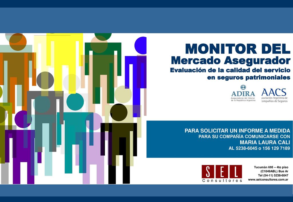 MONITOR DEL Mercado Asegurador Evaluación de la calidad del servicio