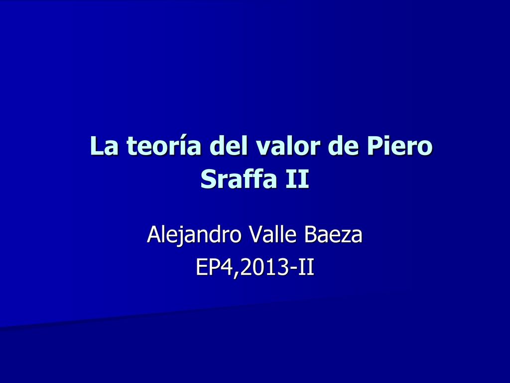 La teoría del valor de Piero Sraffa II