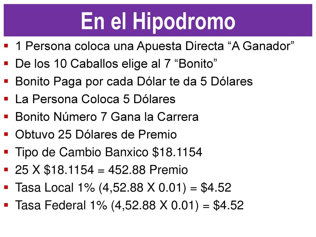 En el Hipodromo 1 Persona coloca una Apuesta Directa A Ganador