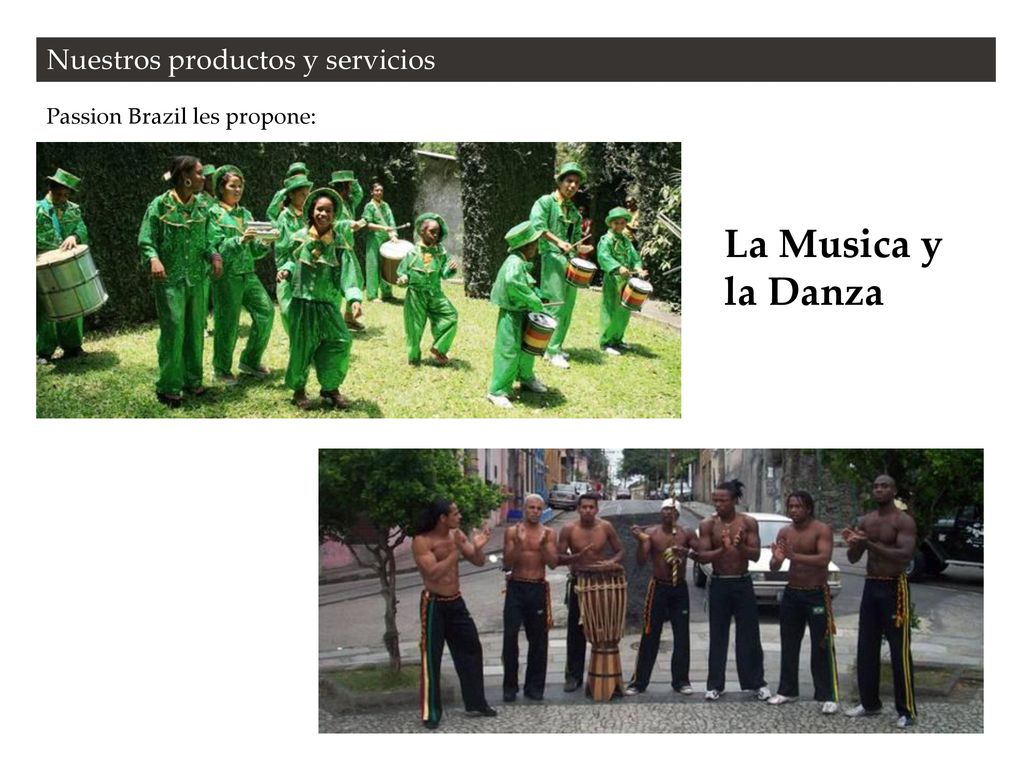 La Musica y la Danza Nuestros productos y servicios