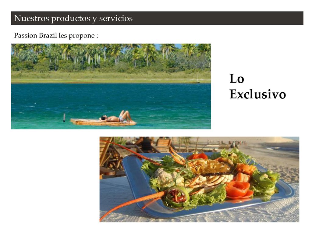 Lo Exclusivo Nuestros productos y servicios