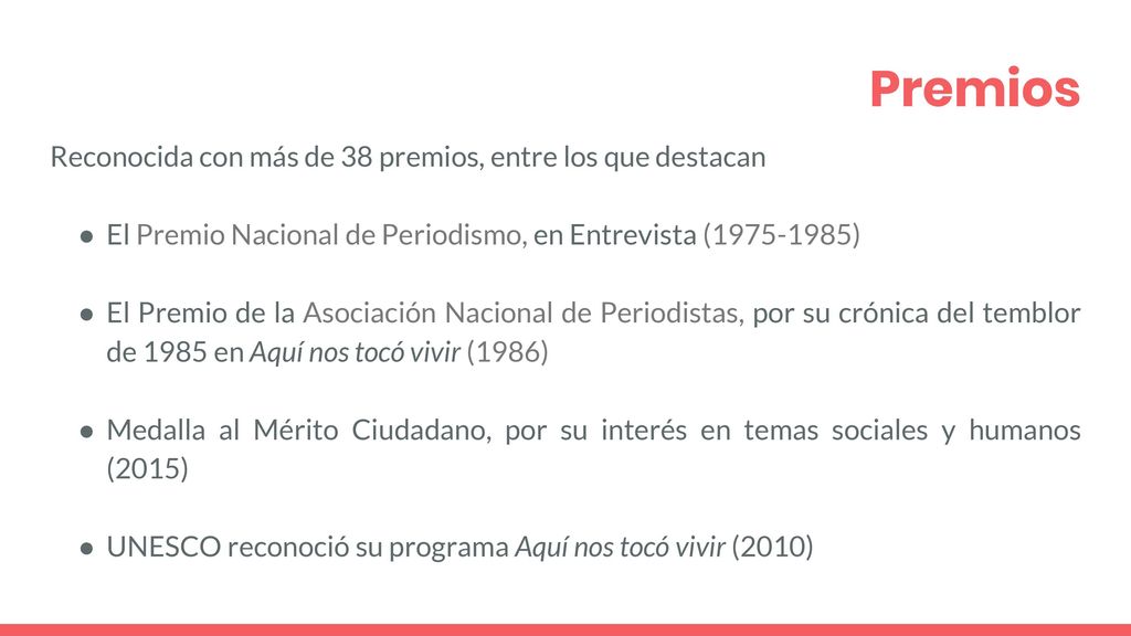 Premios Reconocida con más de 38 premios, entre los que destacan