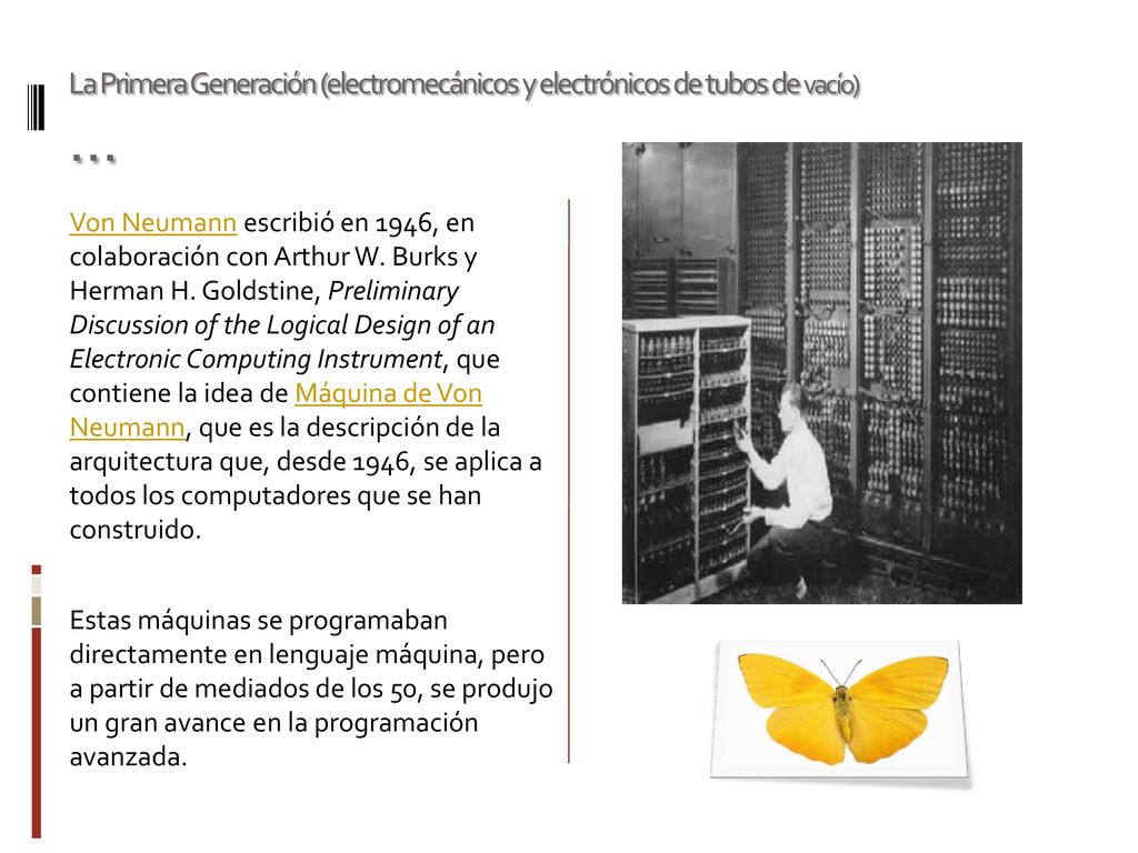 La Primera Generación (electromecánicos y electrónicos de tubos de vacío) …