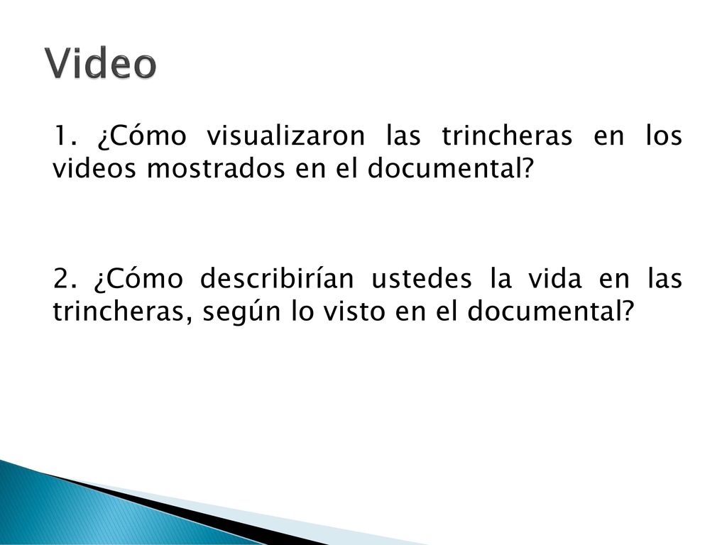 Video 1. ¿Cómo visualizaron las trincheras en los videos mostrados en el documental