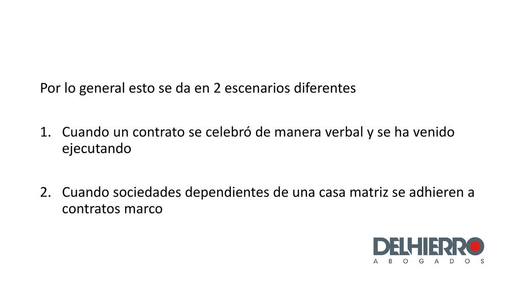 Por lo general esto se da en 2 escenarios diferentes