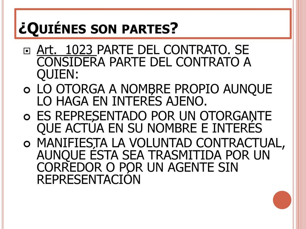 ¿Quiénes son partes Art PARTE DEL CONTRATO. SE CONSIDERA PARTE DEL CONTRATO A QUIEN: