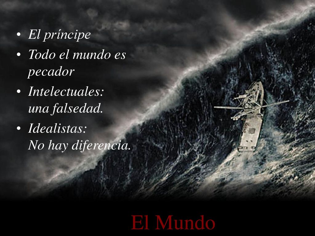 El Mundo El príncipe Todo el mundo es pecador