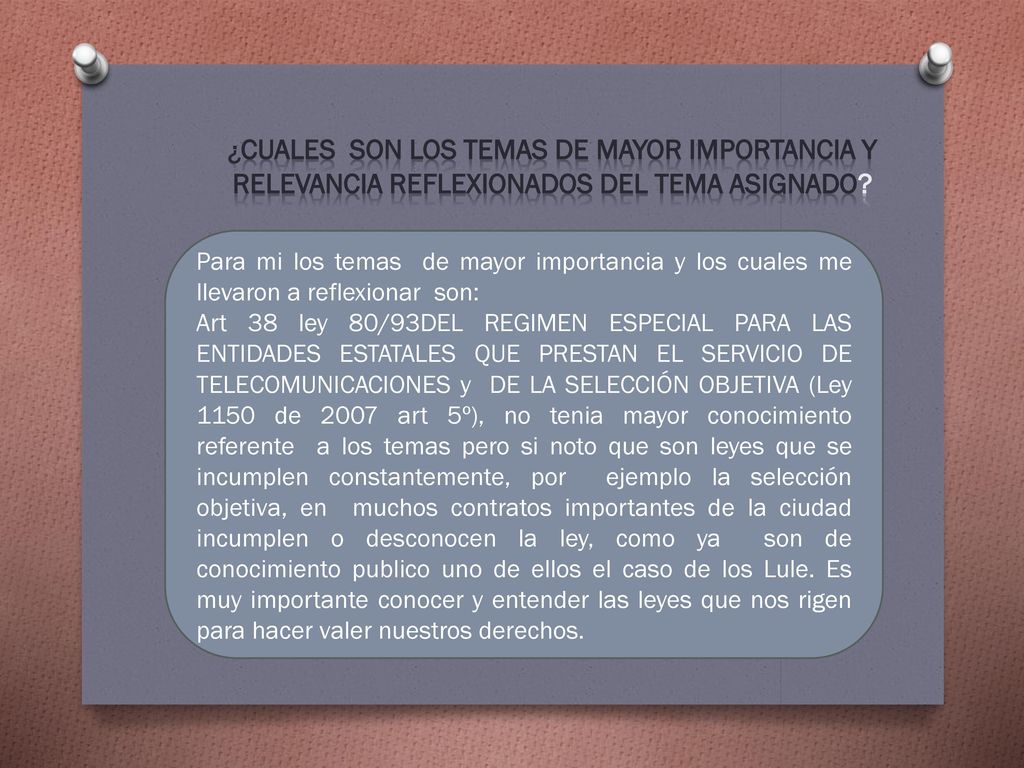 ¿Cuales son los temas de mayor importancia y relevancia reflexionados del tema asignado
