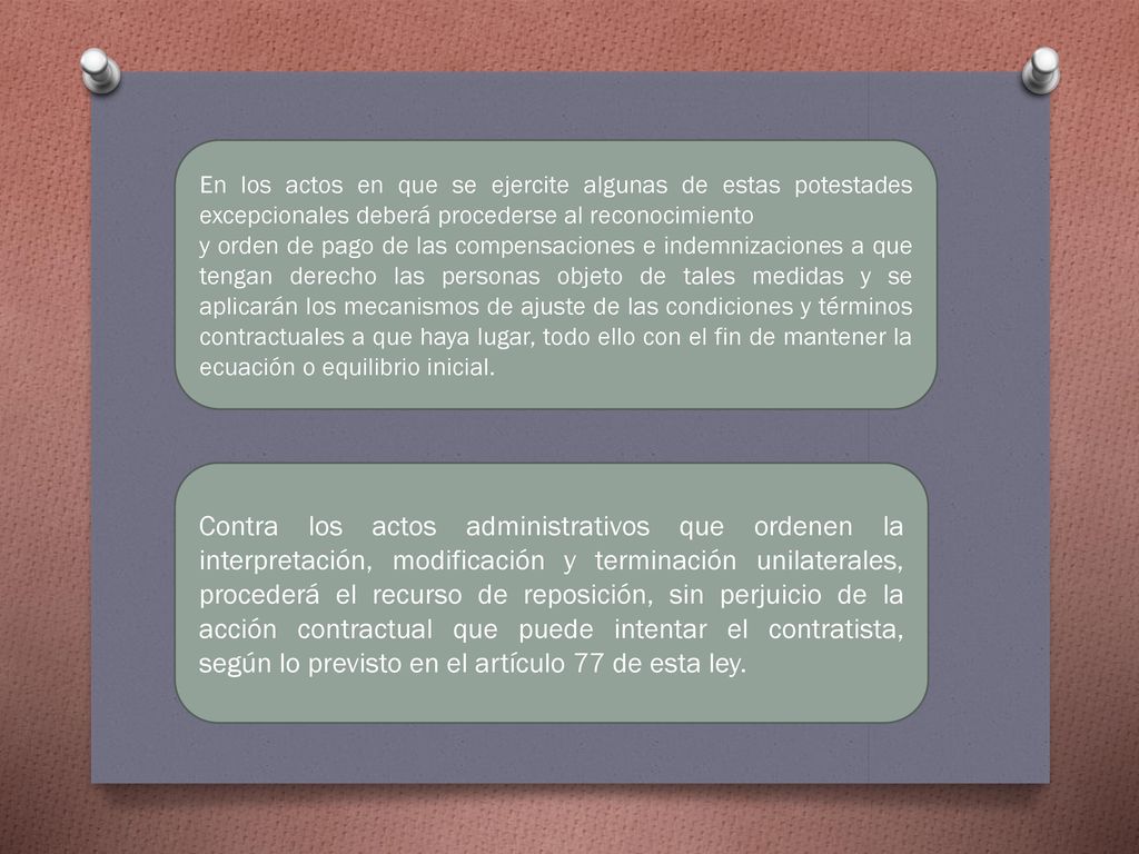 En los actos en que se ejercite algunas de estas potestades excepcionales deberá procederse al reconocimiento