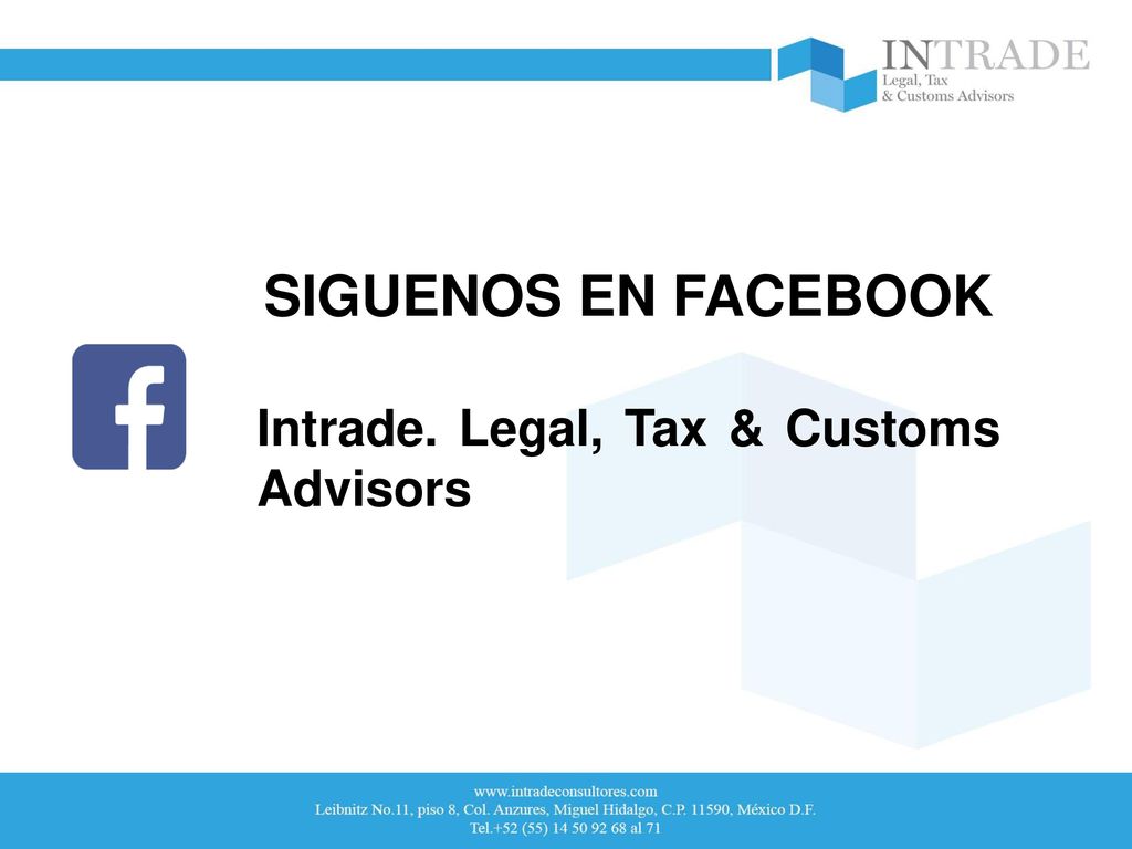 SIGUENOS EN FACEBOOK Intrade. Legal, Tax & Customs Advisors