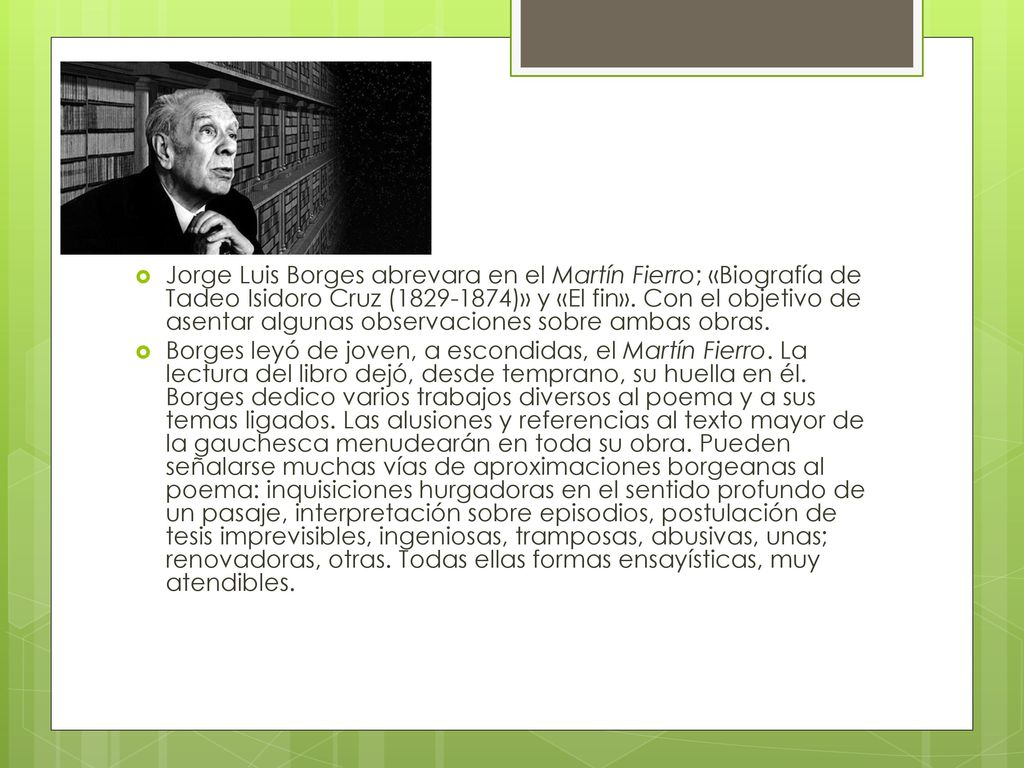 Borges biografia de tadeo isidoro cruz | kaprudici1977's Ownd