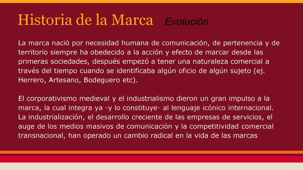 Historia de la Marca Evolución