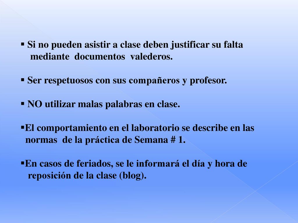 Si no pueden asistir a clase deben justificar su falta