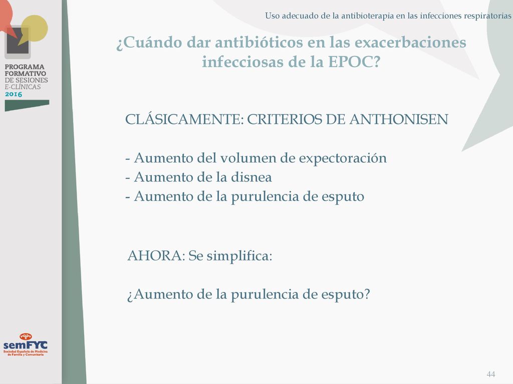 ¿Cuándo dar antibióticos en las exacerbaciones infecciosas de la EPOC