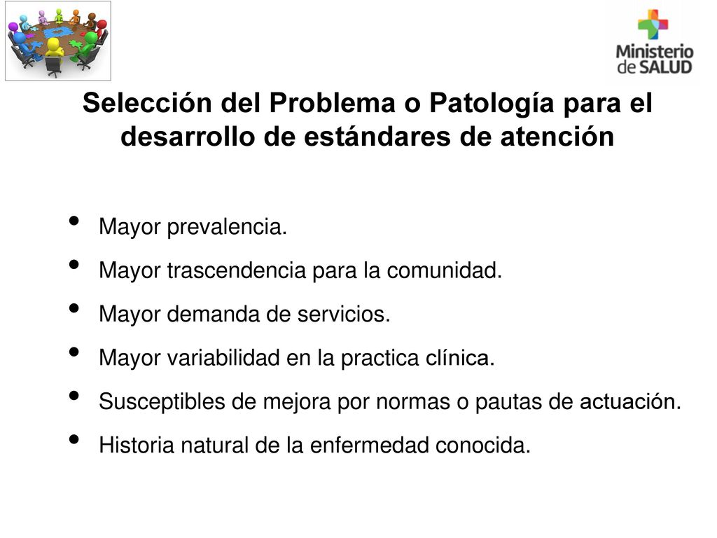 Selección del Problema o Patología para el desarrollo de estándares de atención