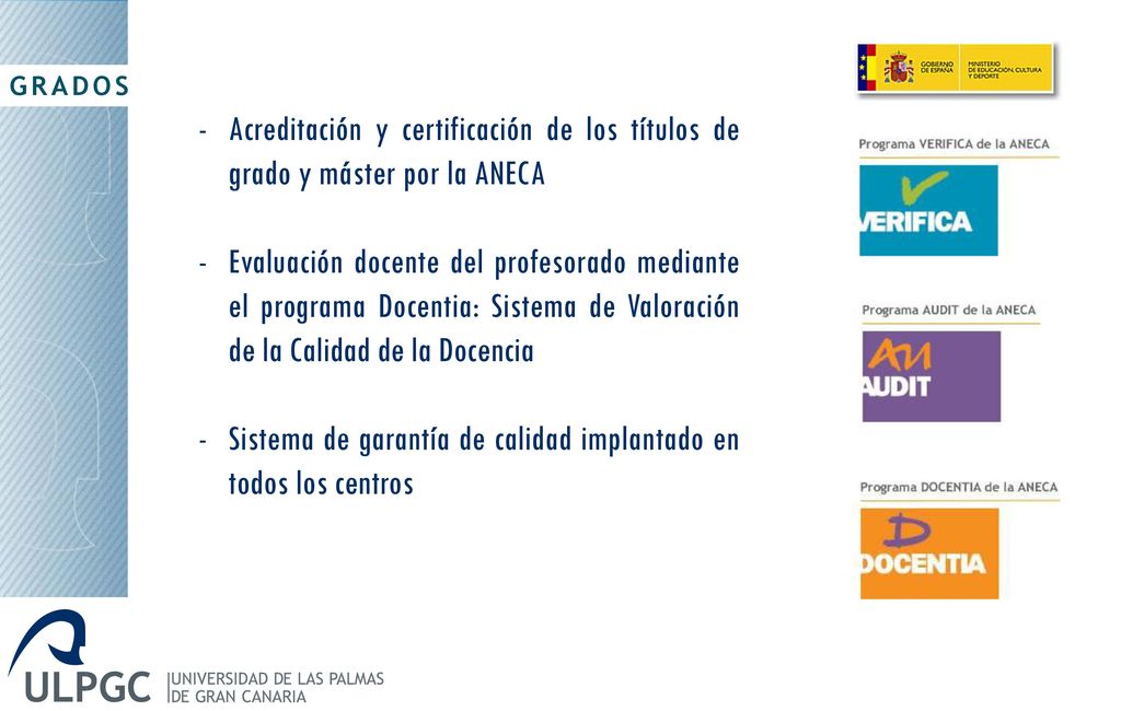 Sistema de garantía de calidad implantado en todos los centros