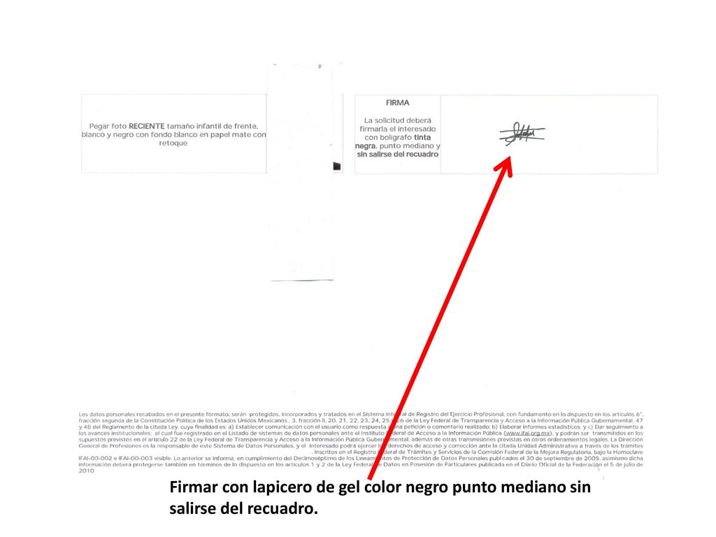 Firmar con lapicero de gel color negro punto mediano sin salirse del recuadro.