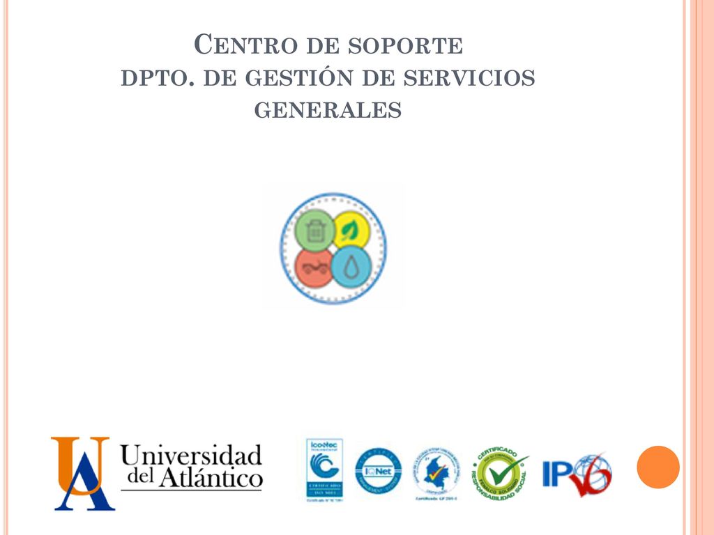 Centro de soporte dpto. de gestión de servicios generales