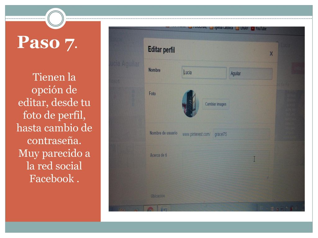 Paso 7. Tienen la opción de editar, desde tu foto de perfil, hasta cambio de contraseña.