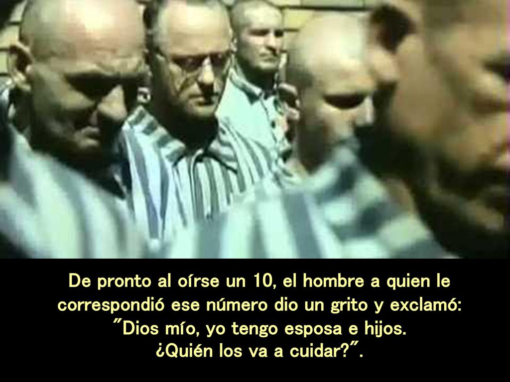 De pronto al oírse un 10, el hombre a quien le correspondió ese número dio un grito y exclamó: Dios mío, yo tengo esposa e hijos.