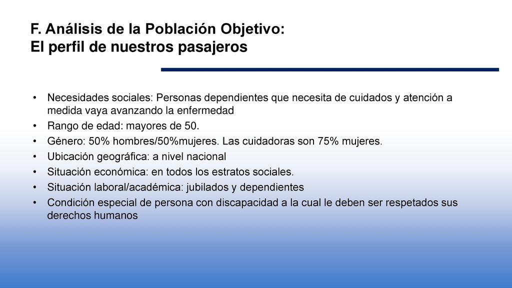 F. Análisis de la Población Objetivo: El perfil de nuestros pasajeros