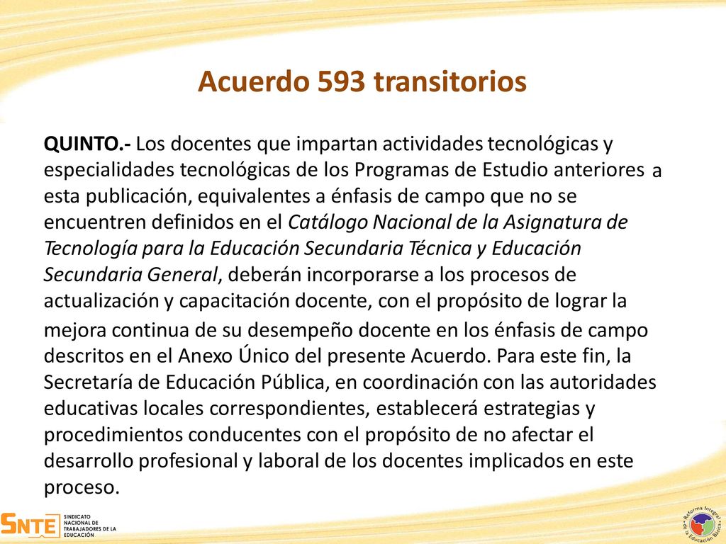 Acuerdo 593 transitorios QUINTO.- Los docentes que impartan actividades tecnológicas y.