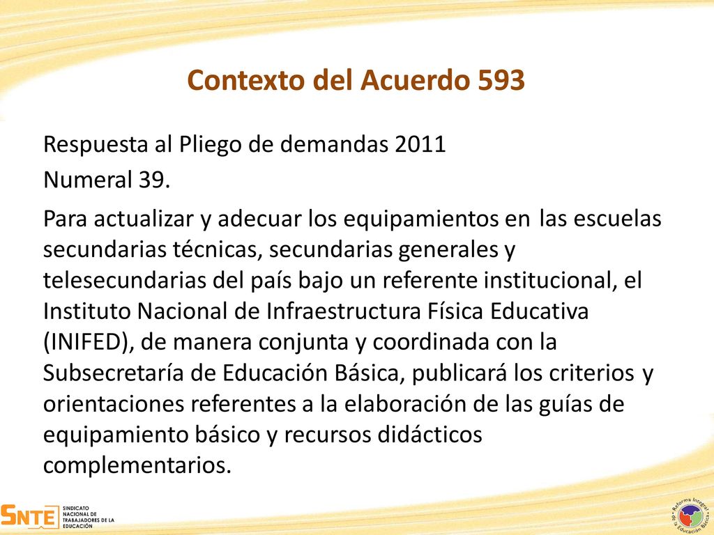 Contexto del Acuerdo 593 Respuesta al Pliego de demandas 2011