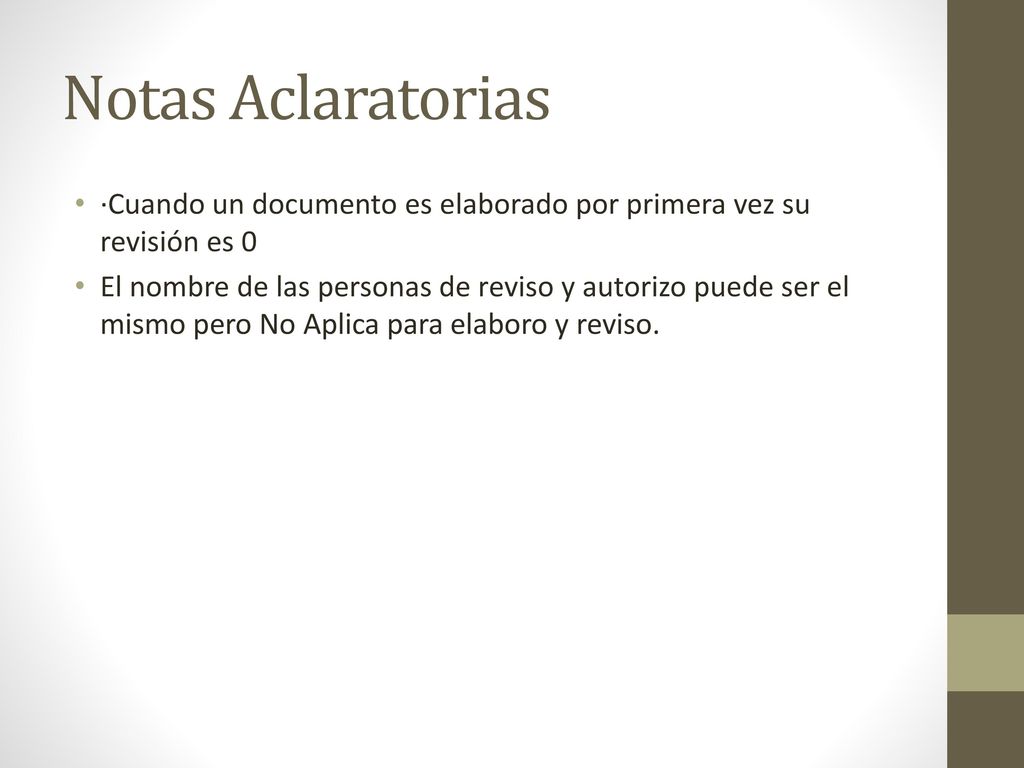 Notas Aclaratorias ·Cuando un documento es elaborado por primera vez su revisión es 0.