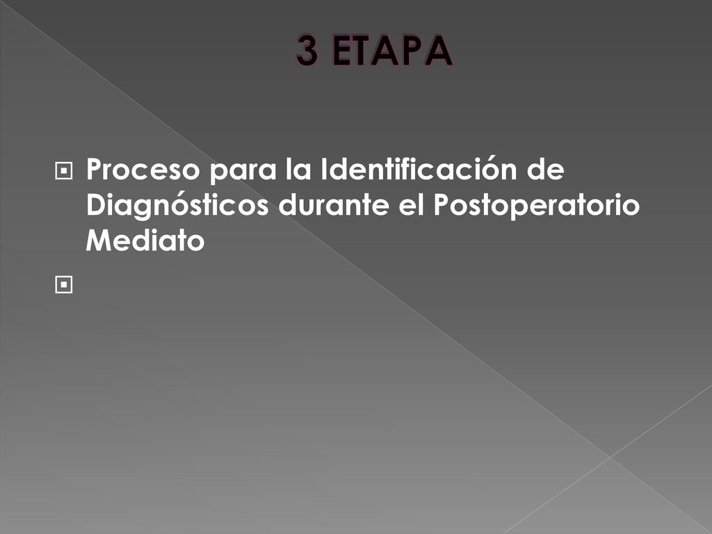 3 ETAPA Proceso para la Identificación de Diagnósticos durante el Postoperatorio Mediato