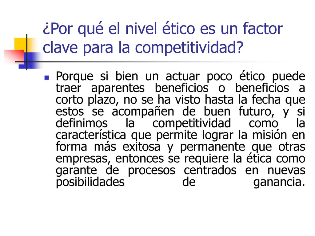 ¿Por qué el nivel ético es un factor clave para la competitividad