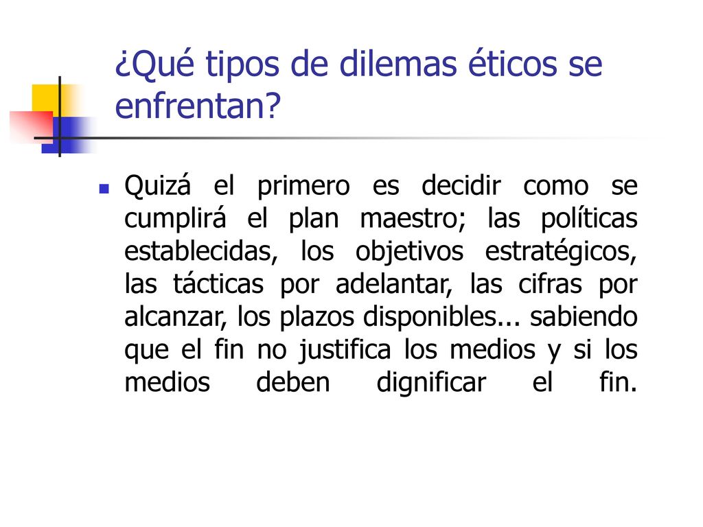 ¿Qué tipos de dilemas éticos se enfrentan